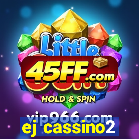 ej cassino2